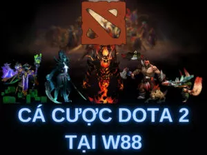 cách tham gia cá cược dota 2 tại w88 đơn giản