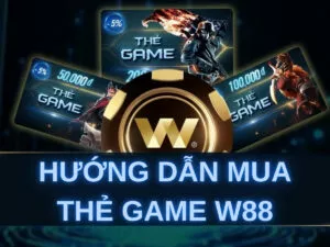hướng dẫn mua thẻ game w88